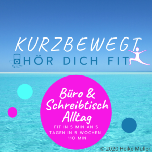 Büro & Schreibtisch Alltag I 5 min an 5 Tagen in 5 Wochen